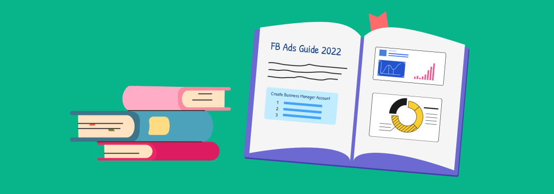 The Ultimate Guide to Facebook Business Manager